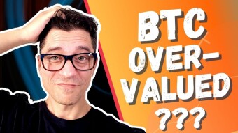 BTC Over-Valued? Market Roundup and latest crypto news