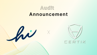 CertiK | Hi audit successful | Claim HI$ daily