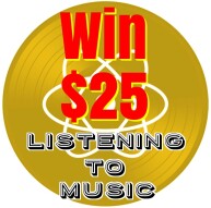 Win $25 Listening To Music!