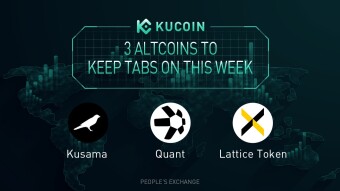 3 Altcoins To Keep Tabs On — QNT, LTX, KSM | KuCoin Weekly Review Issue #25