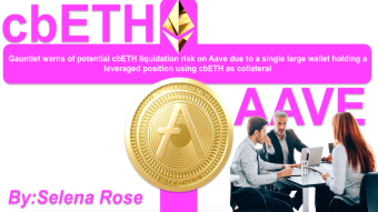 🌕Gauntlet warns of potential cbETH liquidation risk on Aave due to a single large wallet holding a leveraged position using cbETH as collateral♨️📣