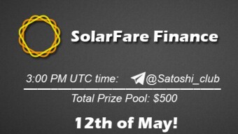 Join the AMA of Satoshi Club x SolarFare Finance. Rewards: 500 USDT, May 12th.
