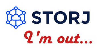 STORJ - I'm out