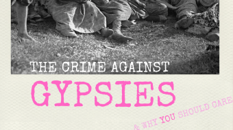 Crimes against Gypsies-Why You Should Care
