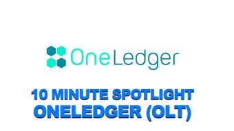 Hidden Gems - 10 Minute Spotlight for OneLedger (OLT)