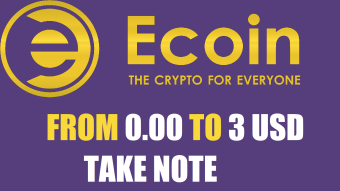 From 0.00 USD to 3 USD. The magic of Ecoin