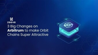 3 Big Changes Arbitrum is introducing to make Orbit Chains Super Attractive
