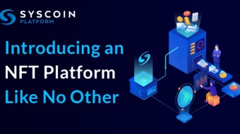 Syscoin Introducing An NFT Platform Like No Other