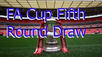 FA Cup 5th Round Draw