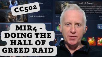 CC502 - MIR4 - Doing the Hall of Greed Raid