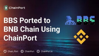 BBS Network Ported to BNB Chain Using ChainPort for Major Interoperability with Ethereum