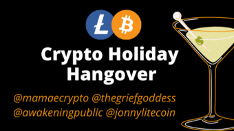 Holiday Hangover with Jonny Litecoin, Litecoin Lisa, Amy Fulmer, Public Awakening & Mammycrypto