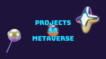 TOP 5 INTERESTING PROJECTS ON METAVERSE TO WATCHING IN 2022