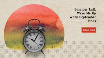 Summer Lull, Wake Me up When September Ends