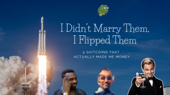 I Didn’t Marry Them, I Flipped Them: 5 Shitcoins That Actually Made Me Money