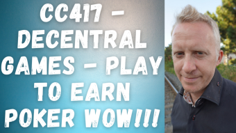 CC417 - Decentral Games - Play to Earn Poker WOW!!!