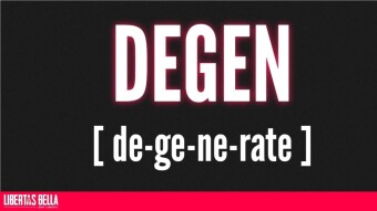 Degen: What Is a Degen, and Is Being One Bad?