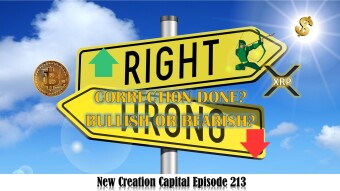 Episode 213: Is The Correction Over For Crypto? Bitcoin & XRP Bullish or Bearish?