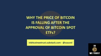 Here’s Why the Price of Bitcoin Is Falling After the Approval of Bitcoin Spot ETFs. A Bit of Foresight for the Price of Bitcoin in 2024.