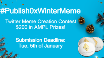 #Publish0xWinterMeme Twitter Meme Creation Contest - $200 in $AMPL Prizes!