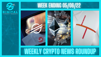 Weekly Crypto News Roundup - WEEK ENDING 5th June 2022 | Stellar | Ethereum | Fidelity | Prada | Bitcoin | MoneyGram