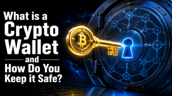 What is a Crypto Wallet and How Do You Keep it Safe?