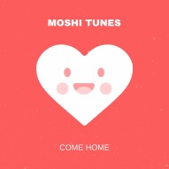 Moshi Tunes - Come Home [Original Song]