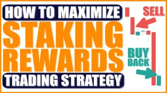 How To Earn More Staking Rewards - Simple Trading Strategy