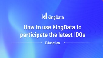 How To Use KingData To Participate In The Latest IDOs