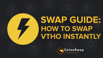 Swap VTHO Instantly Without KYC Using CoinoSwap: A Step-by-Step Guide