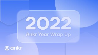 Ankr 2022 : A Year In Highlights