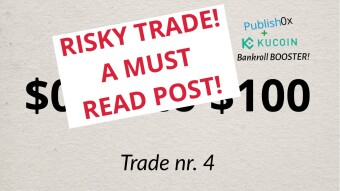 $0.50 to $100 Bankroll Booster - Trade nr. 4