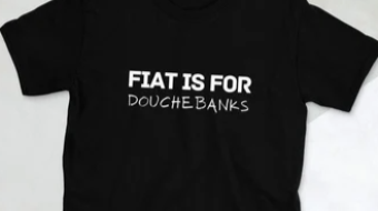 FIAT is for Douchbanks