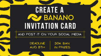 Announcing the BANANO Invitation Card Contest (50k BAN Prize Pool!)
