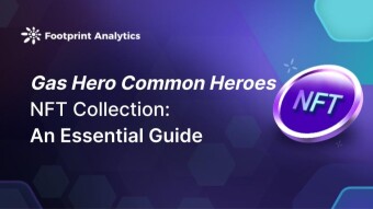 Gas Hero Common Heroes NFT Collection: An Essential Guide