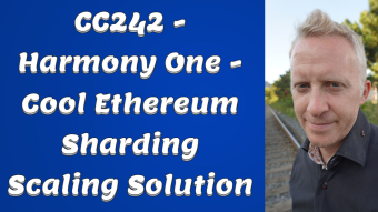 CC242 - Harmony One - Cool Ethereum Sharding Scaling Solution