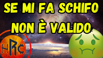 SE MI FA SCHIFO NON È VALIDO