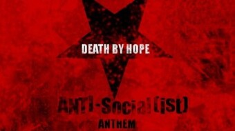Death By Hope - Anti-Social(ist)