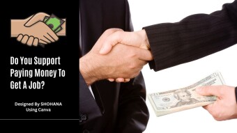 Do You Support Paying Money To Get A Job?