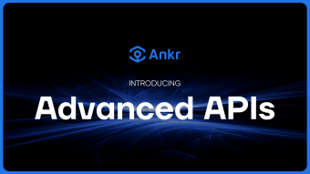 Ankr Launches Specially Designed Advanced APIs