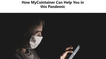 How MyCointainer Can Help You in this Pandemic