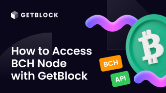 How to Connect to Bitcoin Cash (BCH) Node