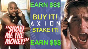 "Show Me The Money" Jerry Maguire Loves Axion Token 2021 Parody! Best Passive Income 2021! Check it out NOW!