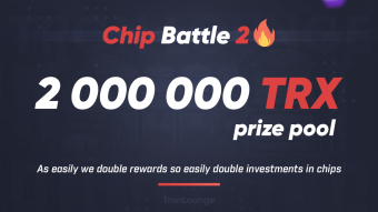 2 000 000 TRX in Tron Lounge Chips Battle 2