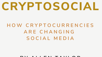 Cryptosocial: How Cryptocurrencies Are Changing Social Media - Target 100 Advance Readers