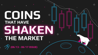 Coins That Have Shaken The Market Last Week: 06/13-06/17