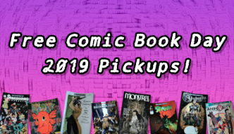 Free Comic Book Day 2019: Pickups!