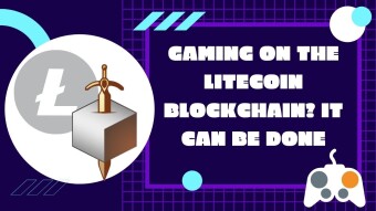 Gaming on the Litecoin blockchain? It can be done