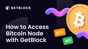How To Connect to Bitcoin Node via GetBlock