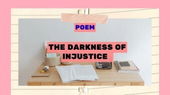 Poem ||The darkness of injustice